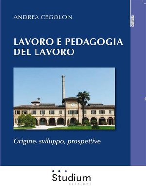 cover image of Lavoro e pedagogia del lavoro